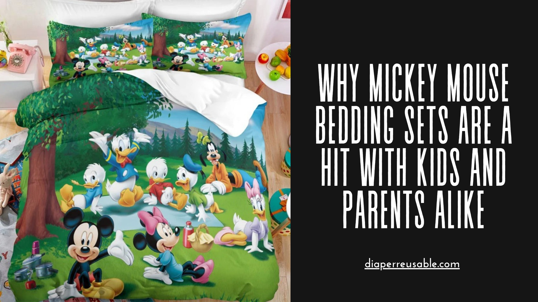 Why Mickey Mouse Bedding Sets Are a Hit with Kids and Parents Alike